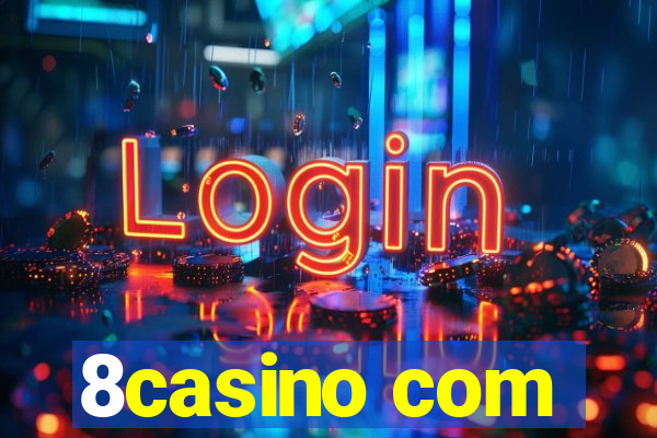 8casino com